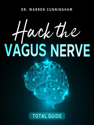 cover image of Hack the Vagus Nerve Total Guide